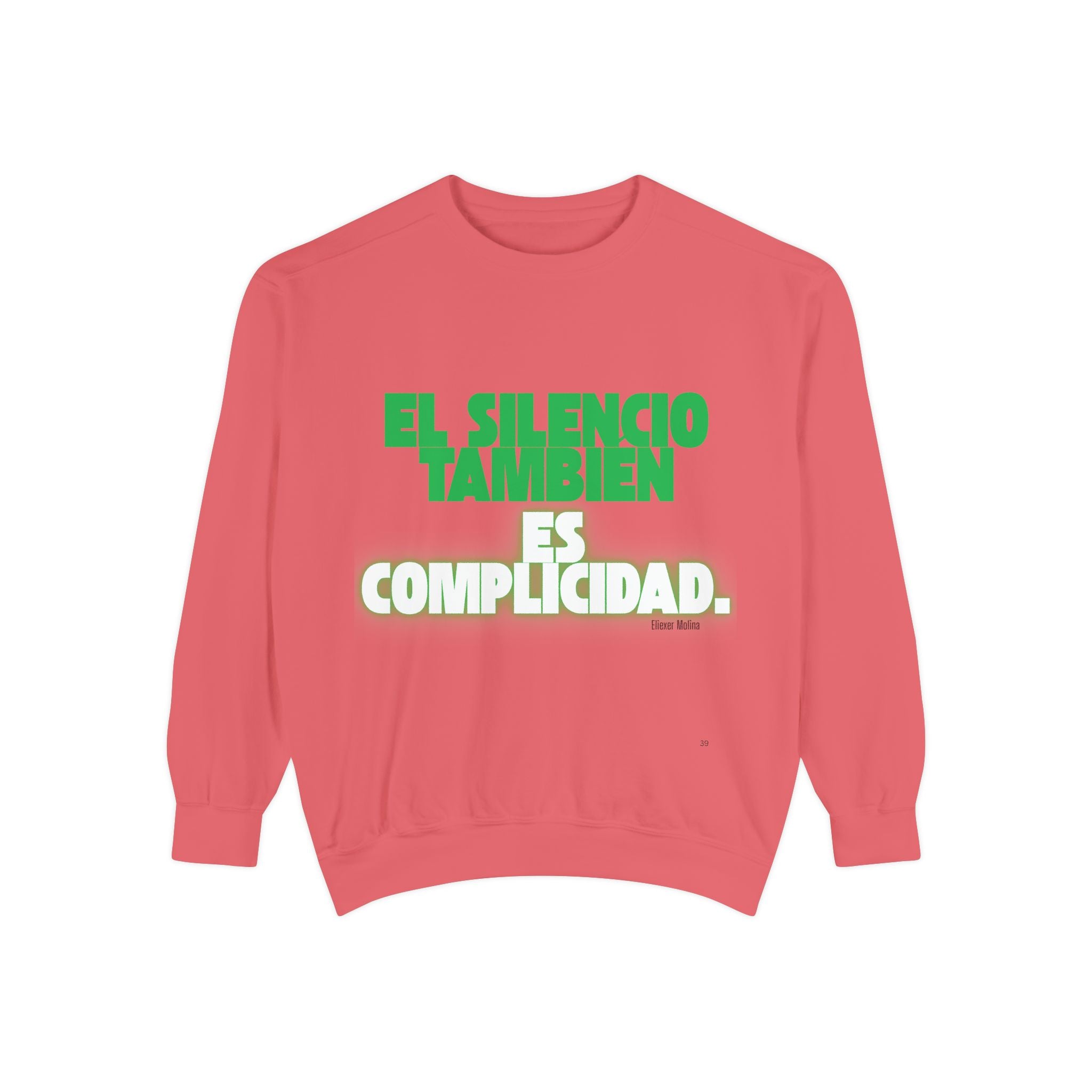 Sweatshirt  "El silencio también es complicidad" Spanish Protest Crewneck