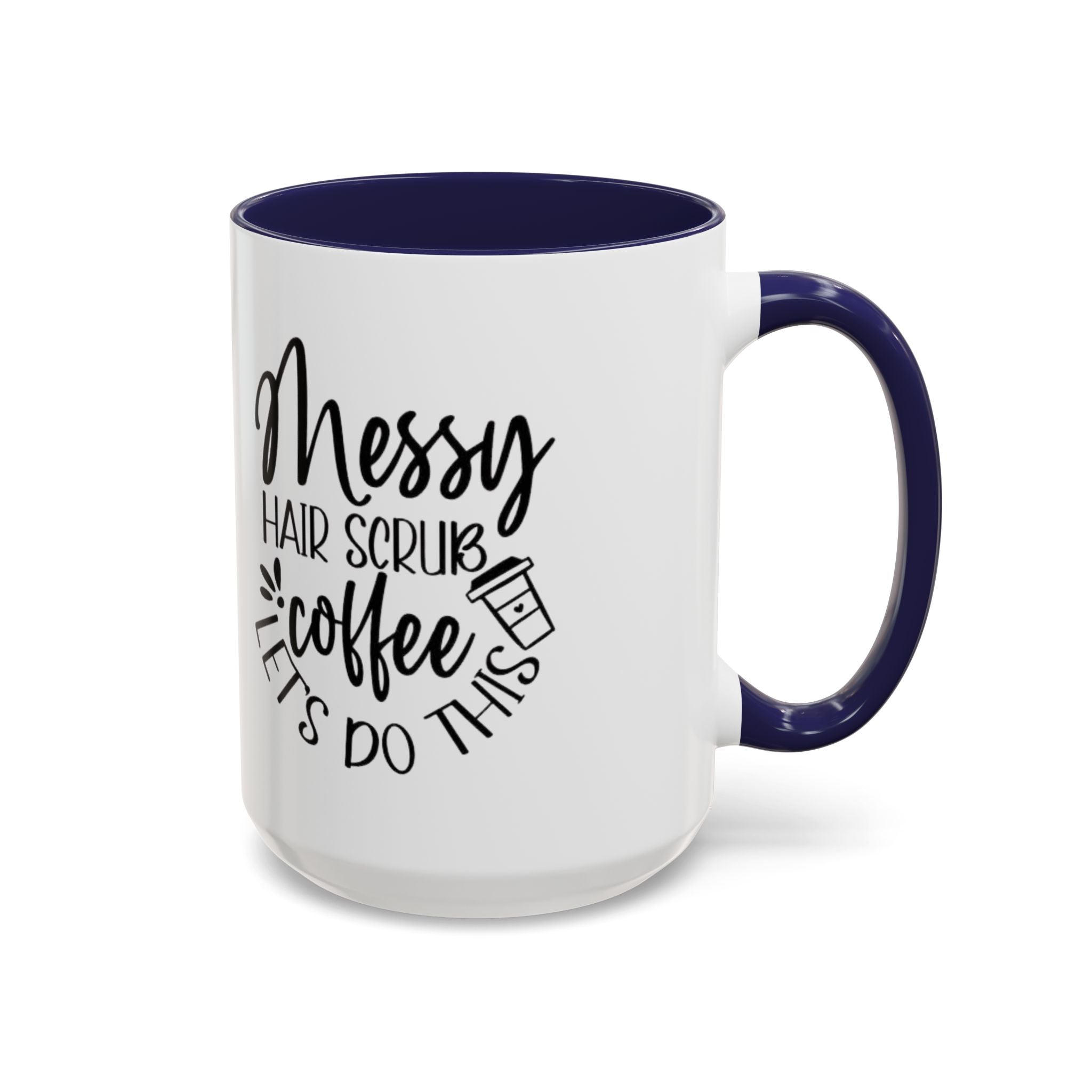 Messy Hair Coffee Mug  Fun & Quirky Gift for Coffee Lovers Motivational Coffee Cup  Positive Morning Gift