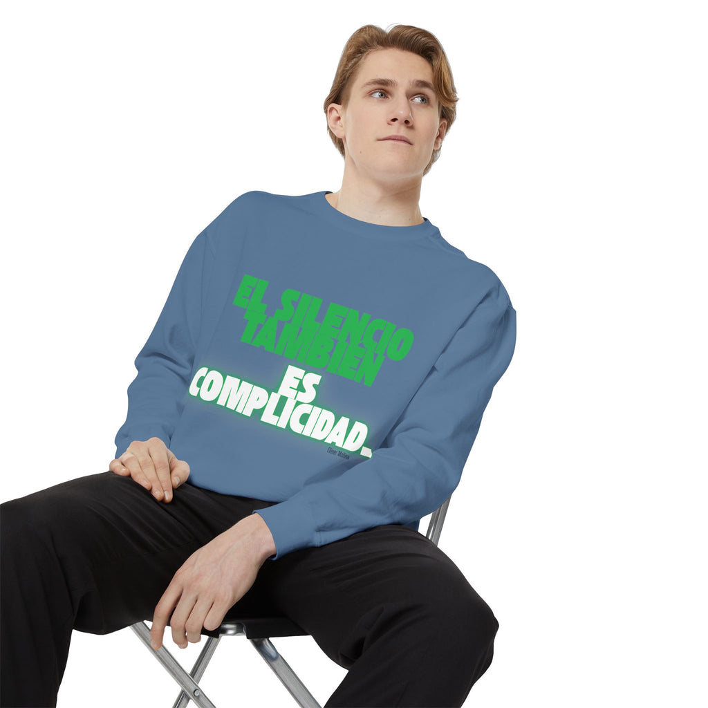 Sweatshirt  "El silencio también es complicidad" Spanish Protest Crewneck