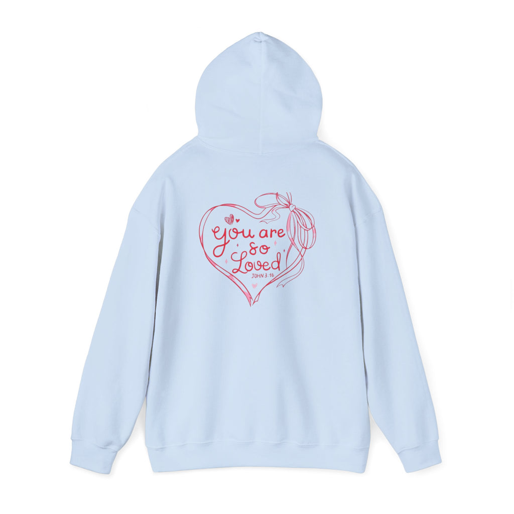 You Are So Loved Hoodie Heart Full” Heart Ribbon Comfort Sweatshirt