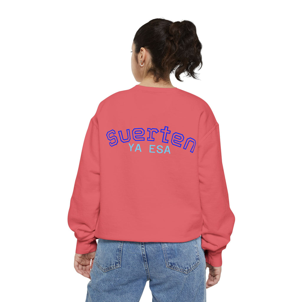 Mental Pazn Sweatshirt "Suerten Ya Esa" Spanish Graphic Crewneck