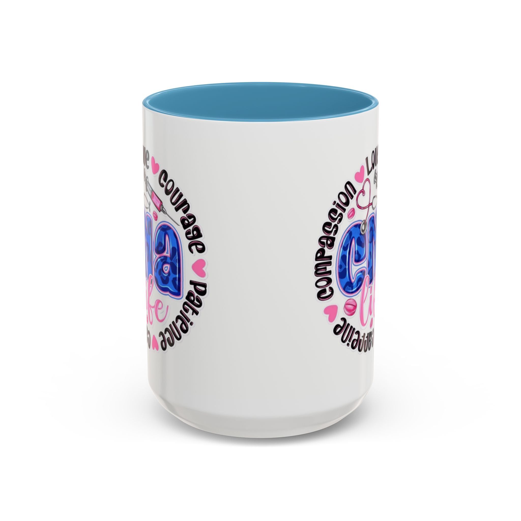 CNA Life Coffee Mug — Compassion, Courage & Patience Accent Mug (11/15oz) Medical Christmas Mug