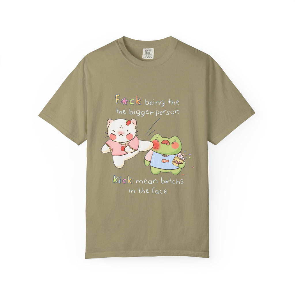 Graphic T-Shirt  Cute Kicking Cat & Frog with 'F*ck Being The Bigger Person' Slogan