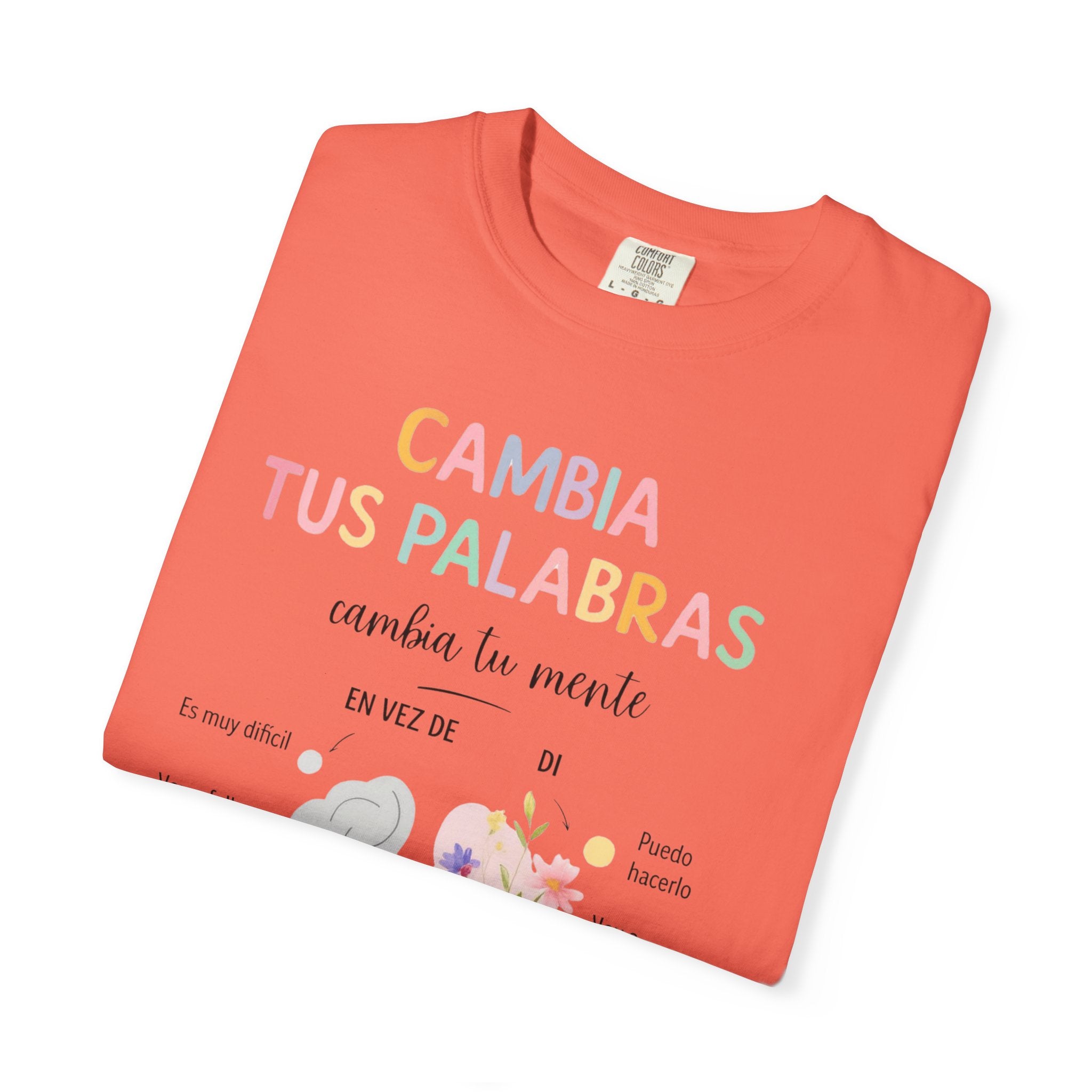 Cambia Tus Palabras Floral Positivity T-Shirt