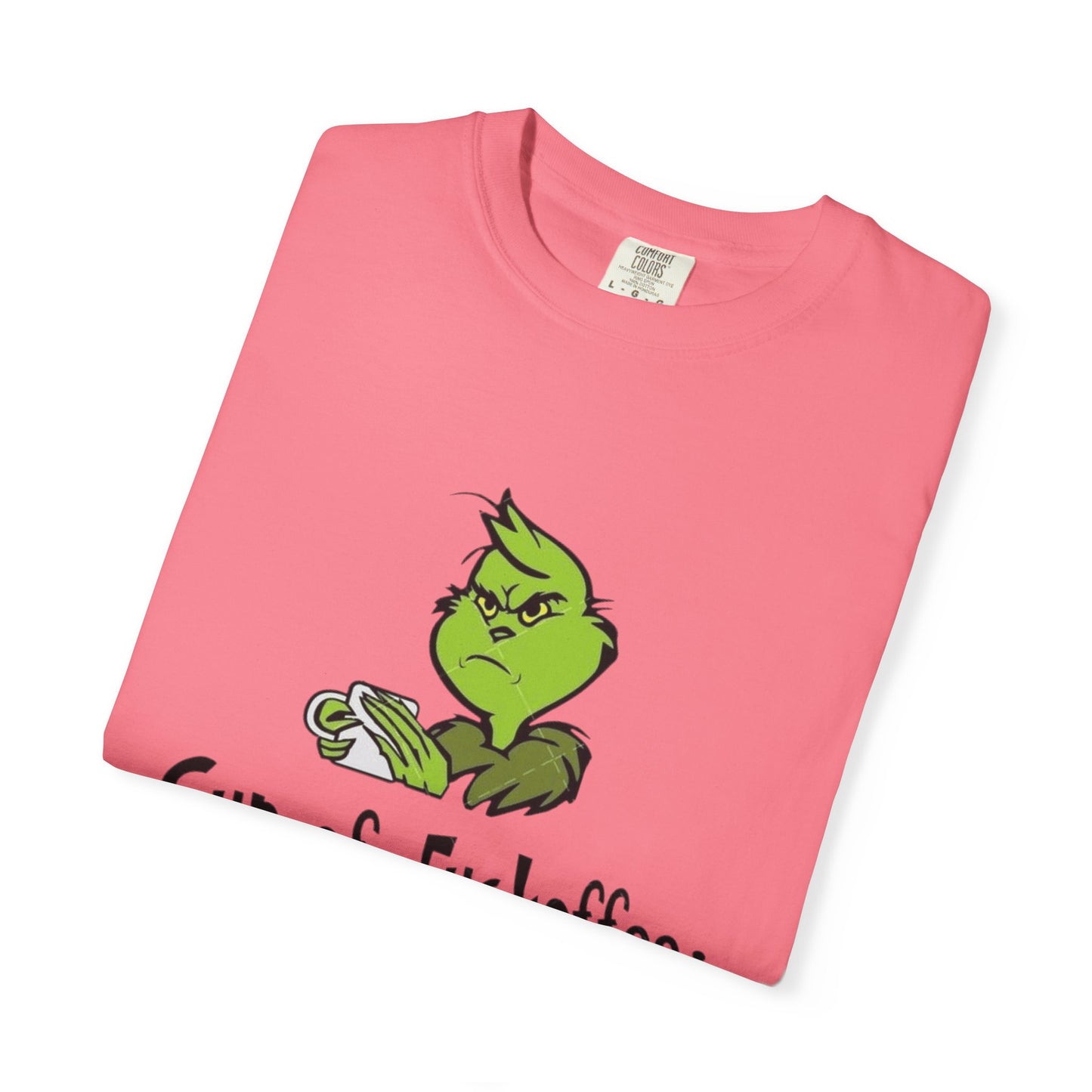 Holiday Graphic Tees  Cozy Festive Wear Funny Grinch-Inspired Unisex T-Shirt Cup of Fuckoffee