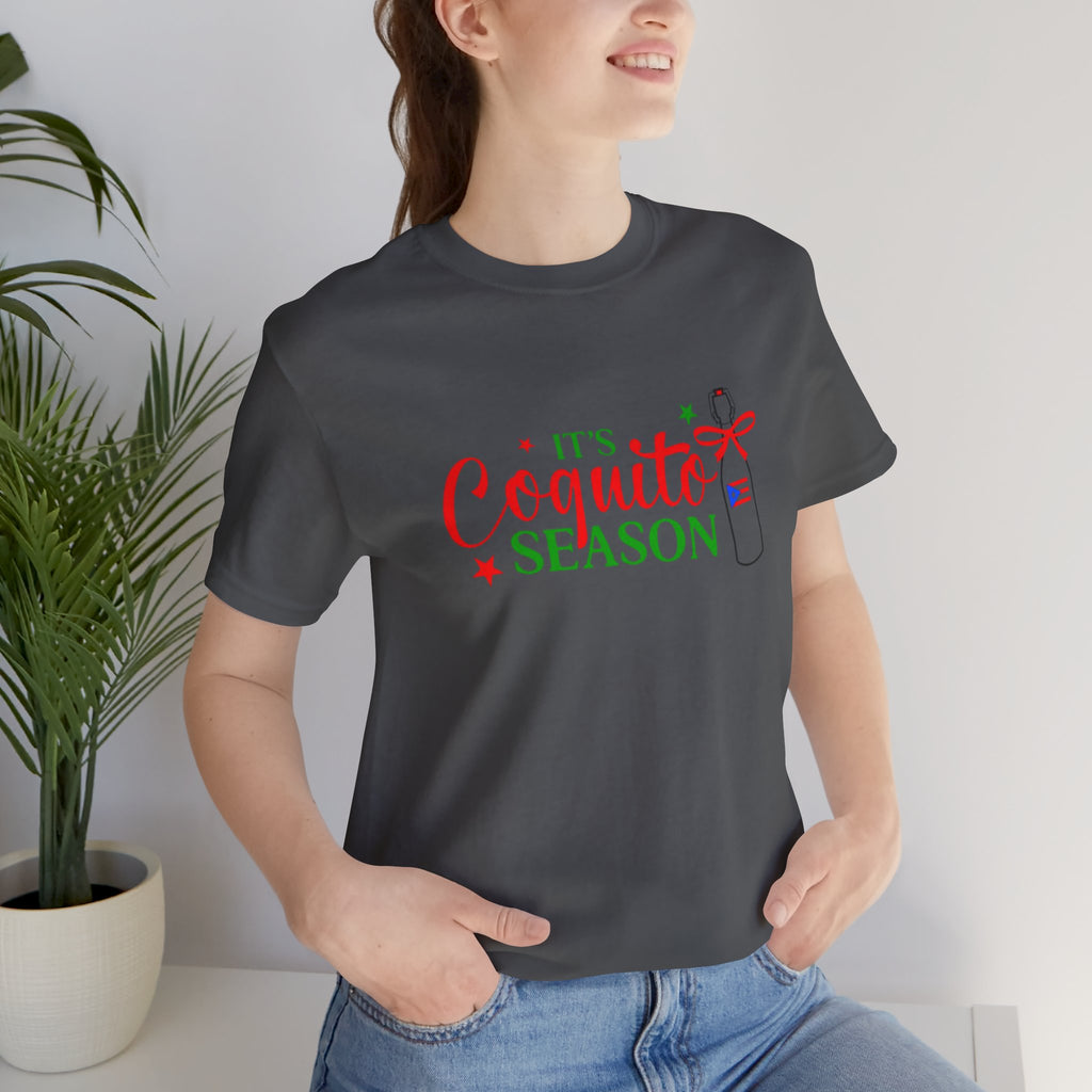 It's Coquito Season T-Shirt - Christmas Puerto Rican Holiday Cocktail Tee