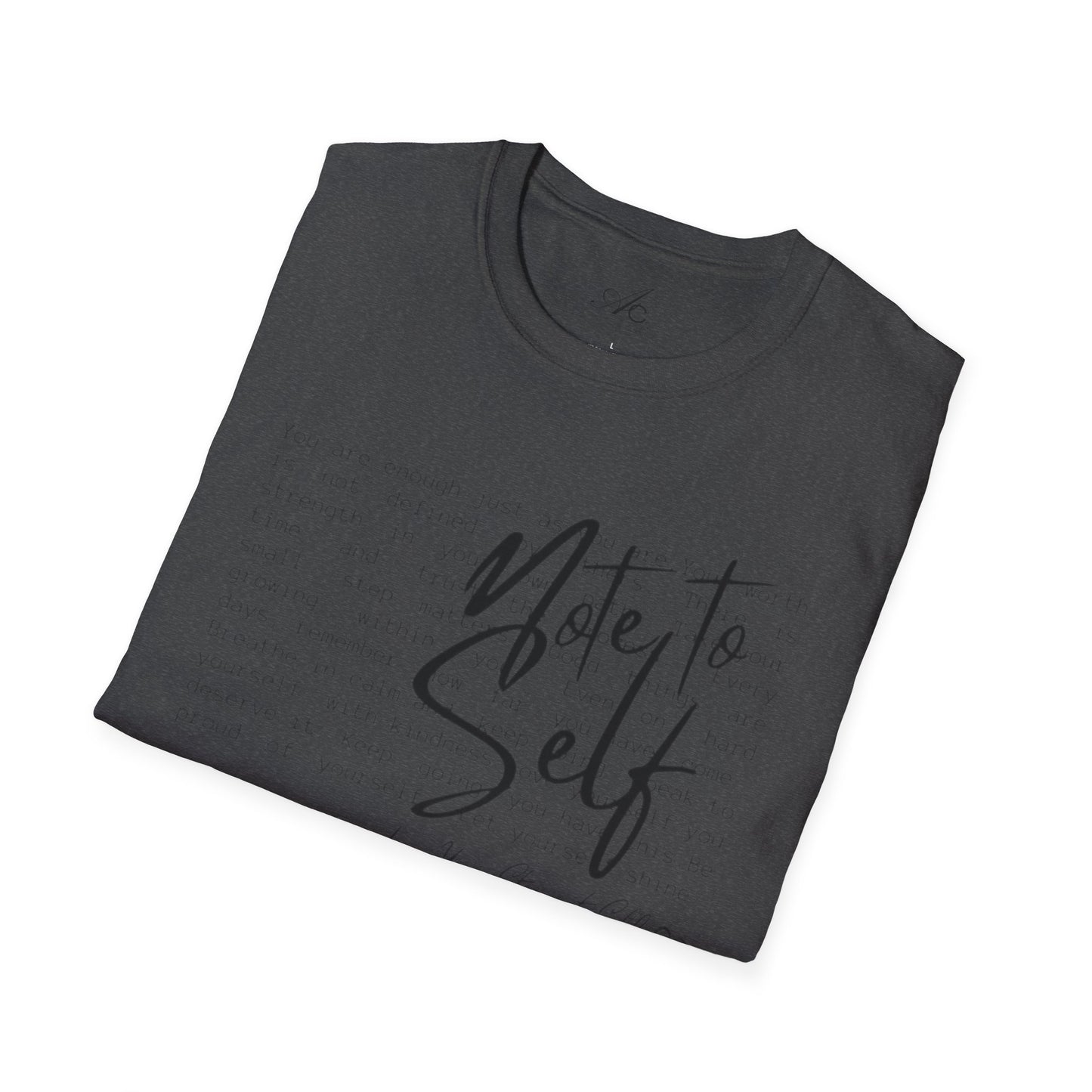 Note to Self T‑Shirt  Minimal Script Inspirational Tee