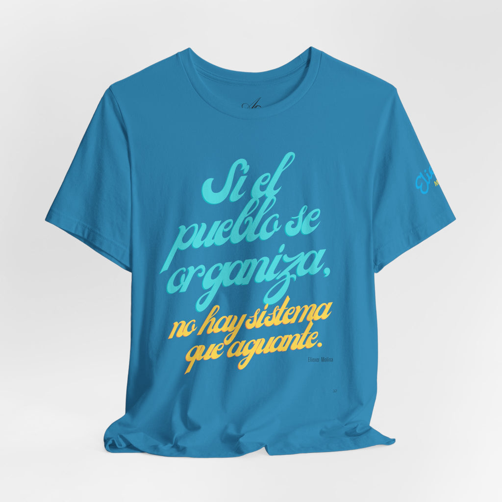 Spanish Script Tee  “Si el pueblo se organiza” Graphic T-Shirt