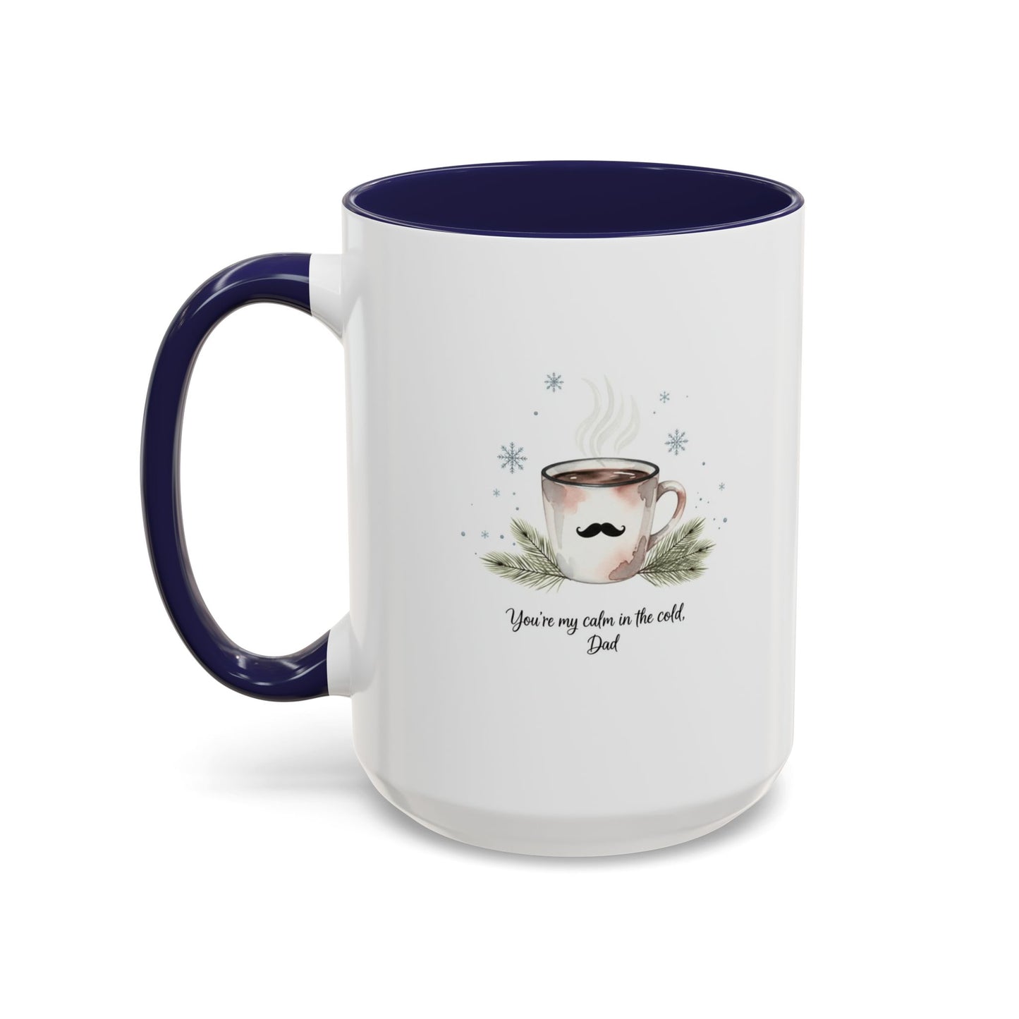 Holiday Coffee Cups with Festive Quotes & Designs Personalized Dad Coffee Mug You're my reason in the world