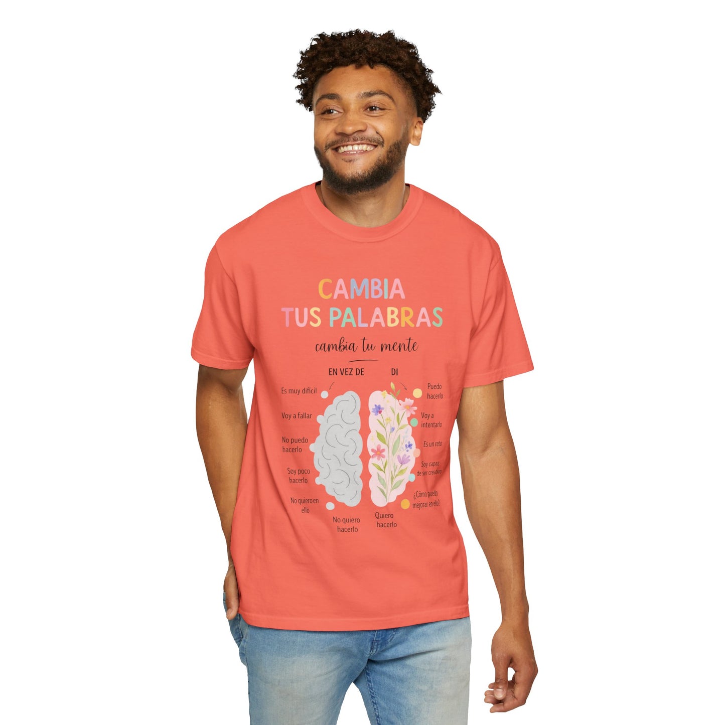 Cambia Tus Palabras Floral Positivity T-Shirt