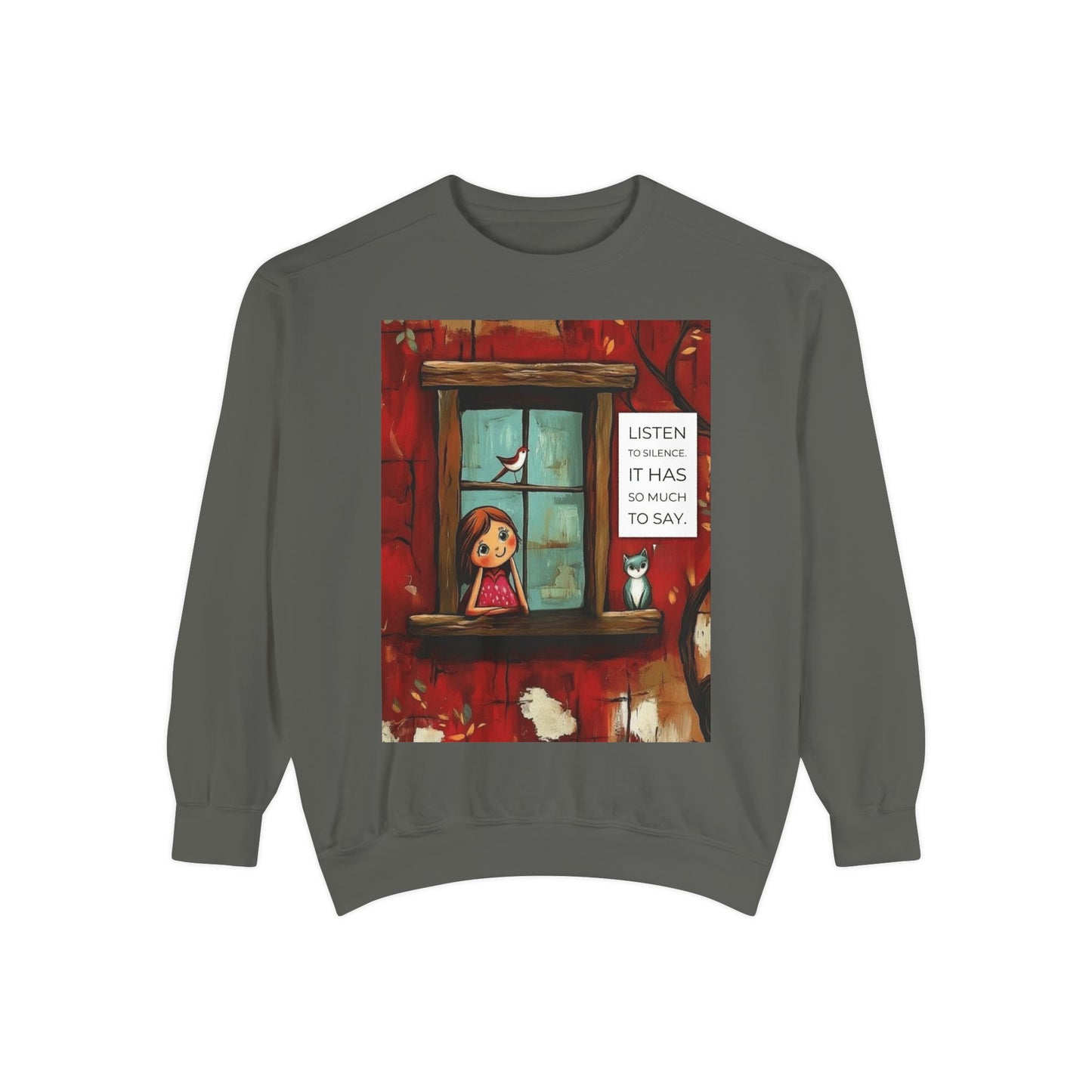 Cozy Window Scene Sweatshirt  "Listen, It Has So Much to Say" Graphic