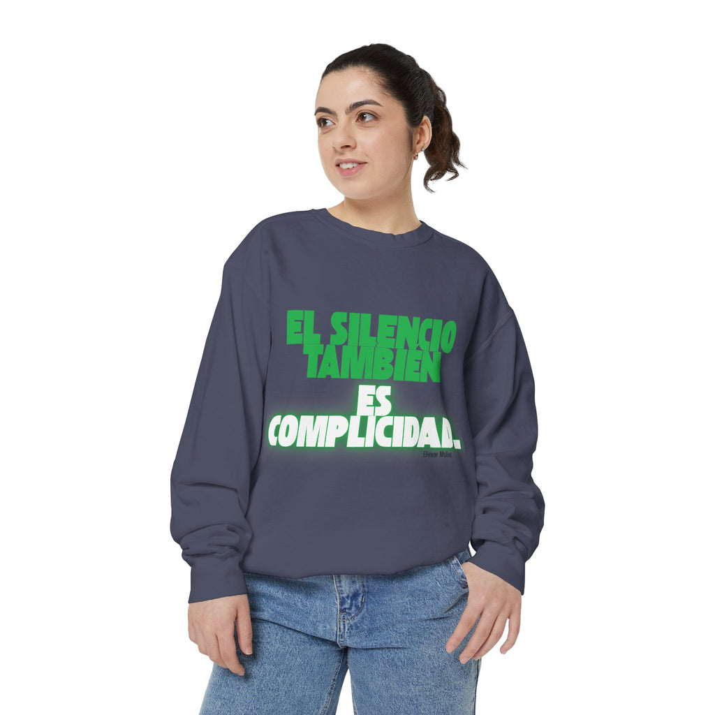 Sweatshirt  "El silencio también es complicidad" Spanish Protest Crewneck