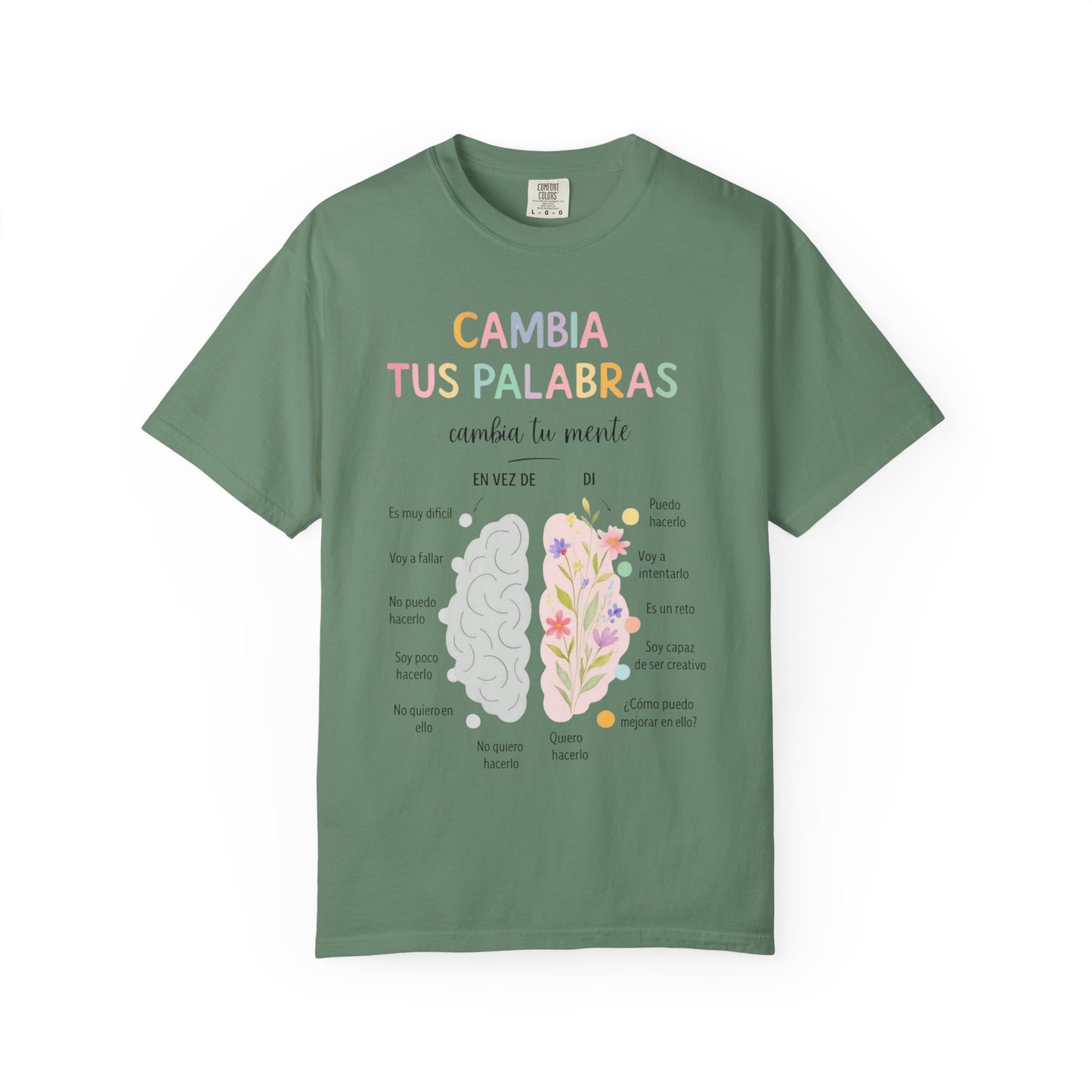 Cambia Tus Palabras Floral Positivity T-Shirt