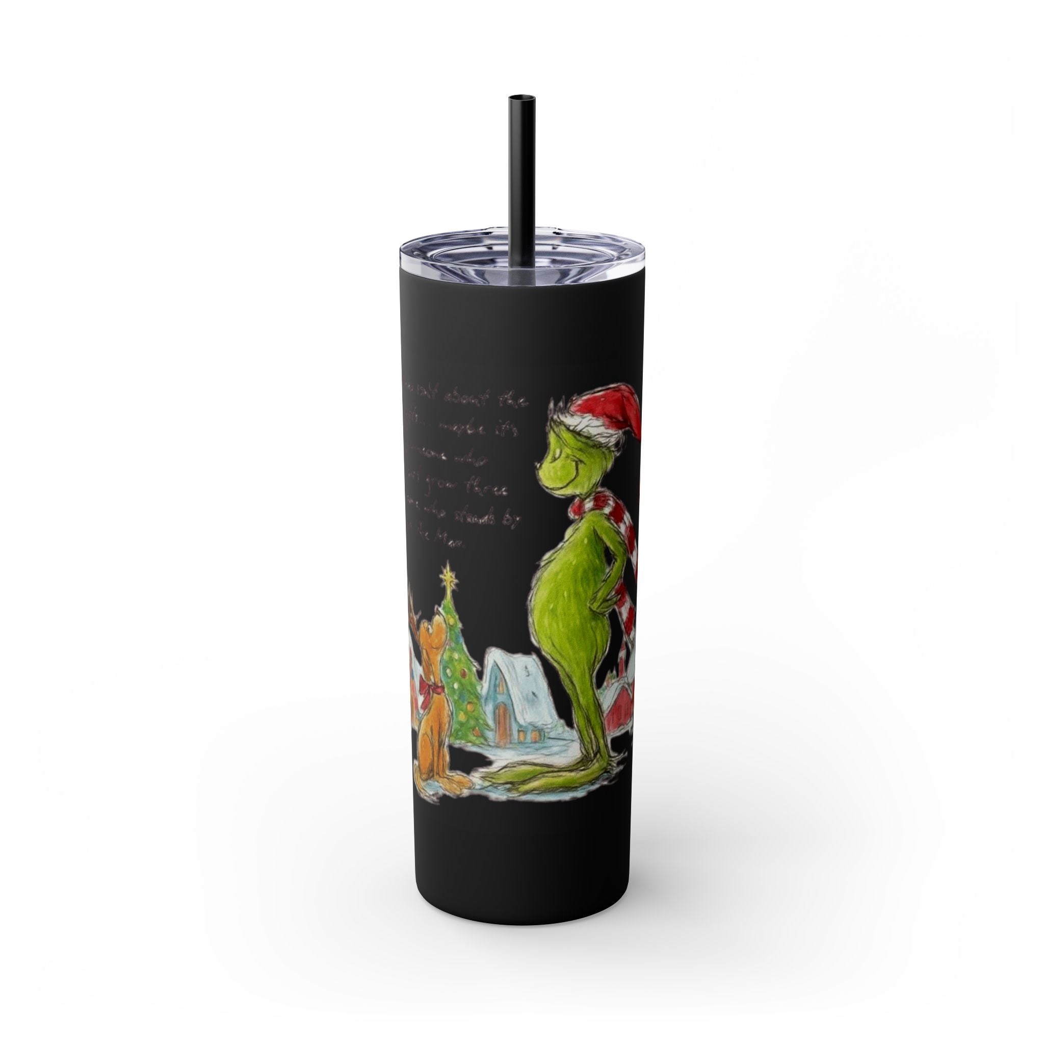 Grinch Christmas Skinny Tumbler with Straw — Dr. Seuss Holiday Quote Design, 20oz Christmas Mugs Collection