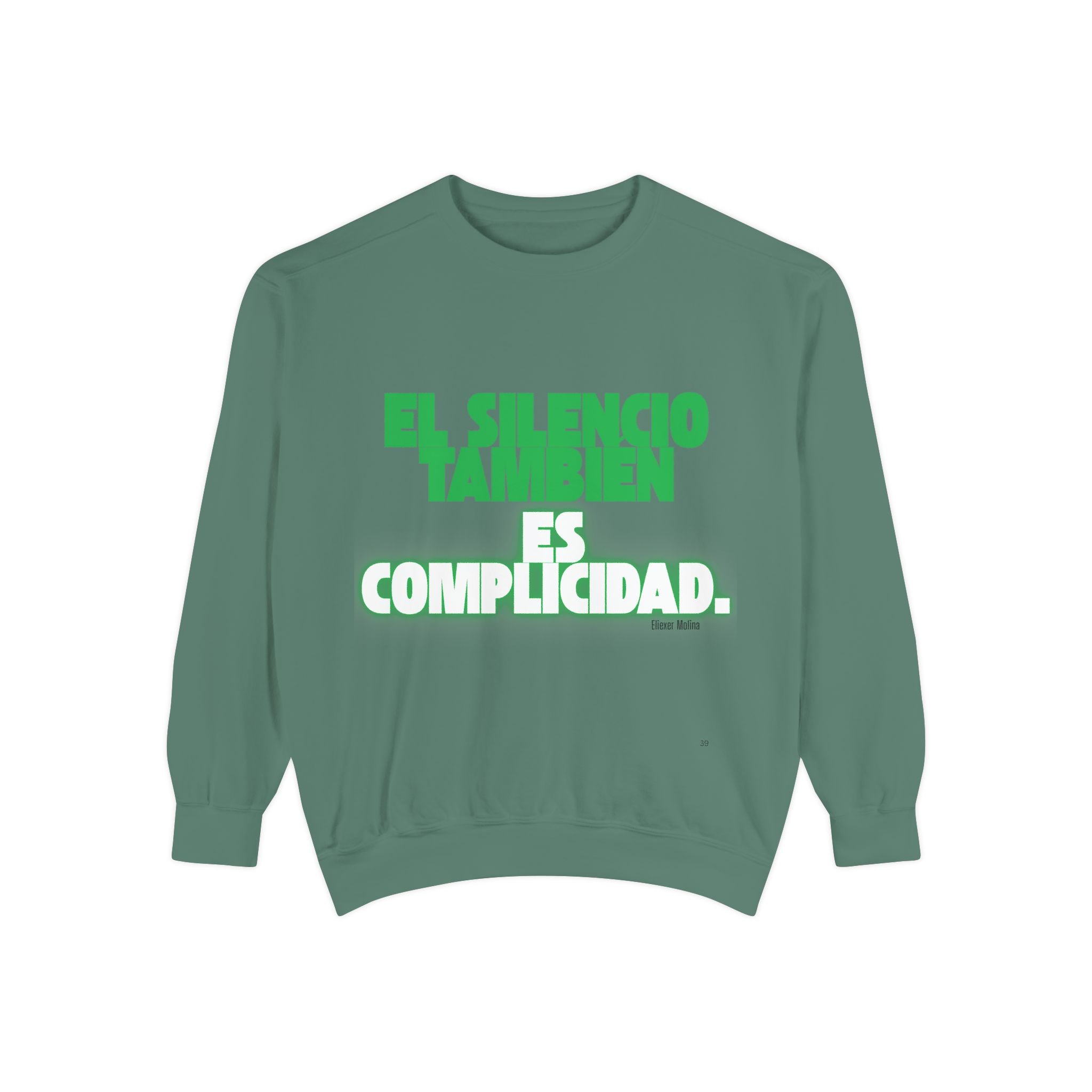 Sweatshirt  "El silencio también es complicidad" Spanish Protest Crewneck