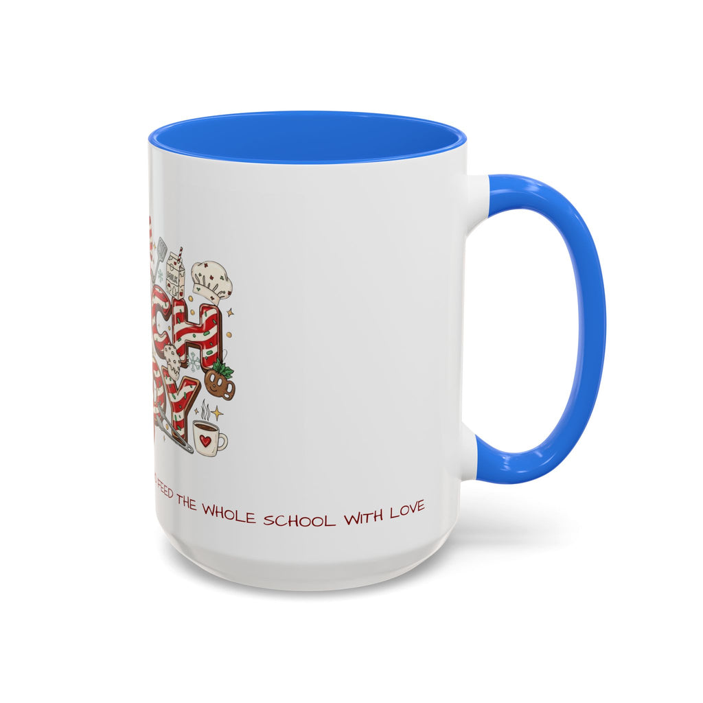 Lunch Lady Mug "Cafeteria Hero Who Feeds the Whole School With Love" | 11oz/15oz Gift  School Staff Christmas Mug Collection