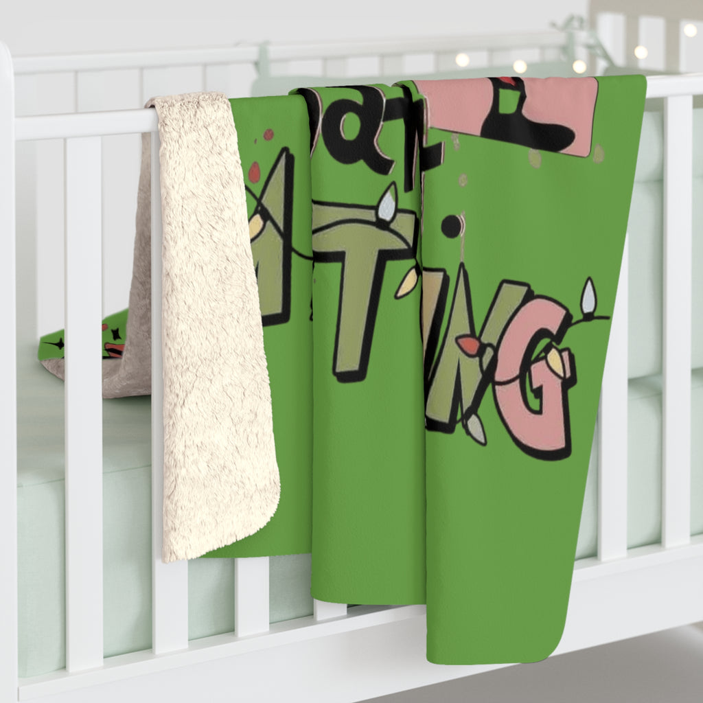 Funny "That's It, I'm Not Going" Sherpa Blanket Cozy Reversible Fleece Throw for Home, Gifts & Lazy Days