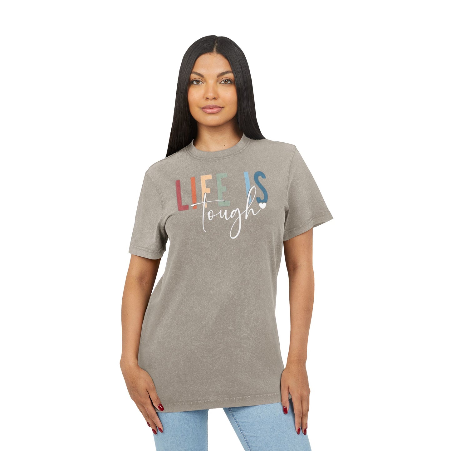 Acid Wash Tee  "Life Is Tough" Inspirational Retro Graphic T-Shirt
