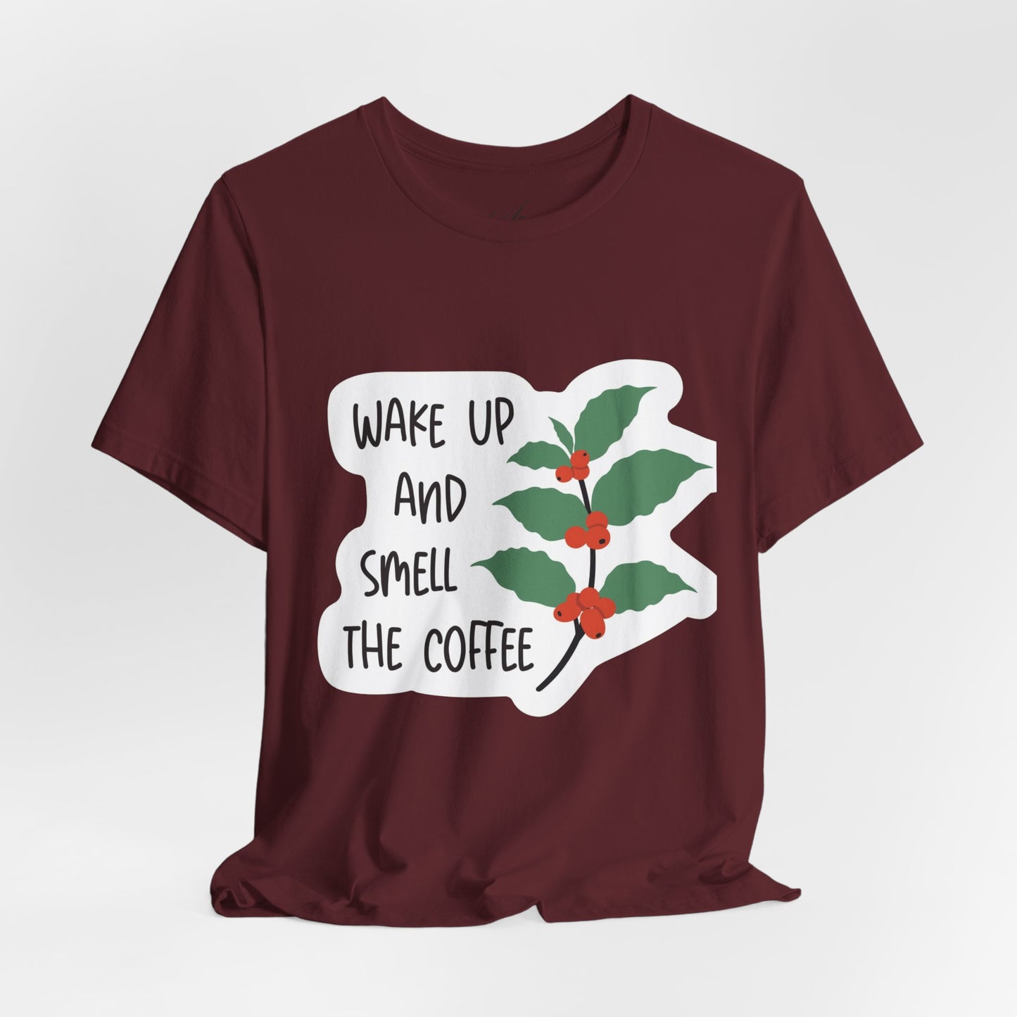 Wake Up and Smell the Coffee Tee  Coffee Plant Graphic T-Shirt