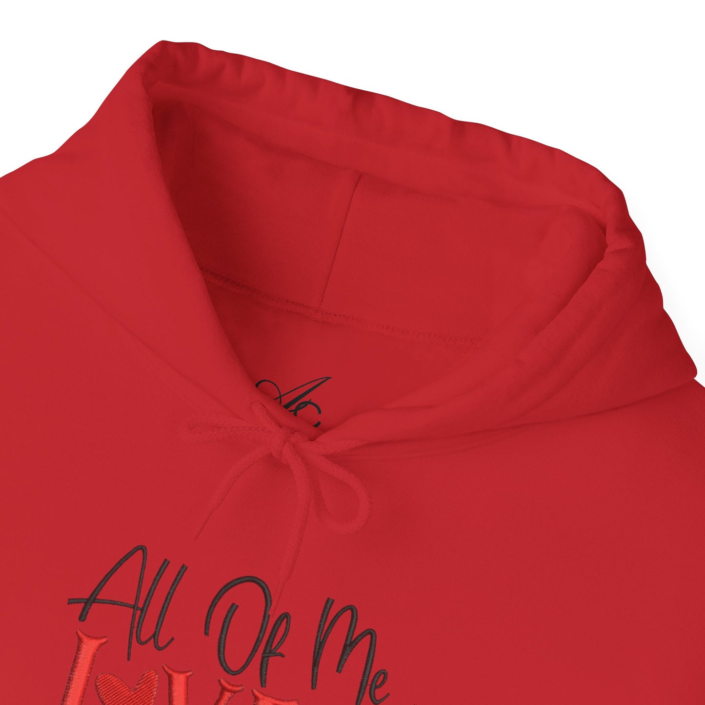 All Of Me Loves All Of You Hoodie  Romantic Valentine’s Day Pullover