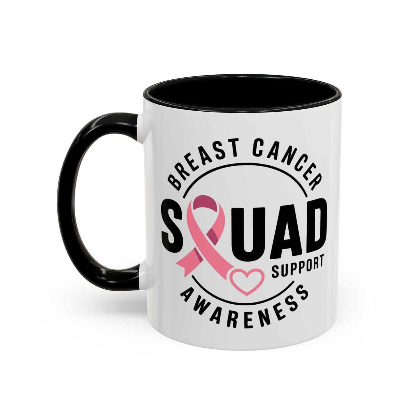 Breast Cancer Awareness Coffee Mug - Support Your Squad