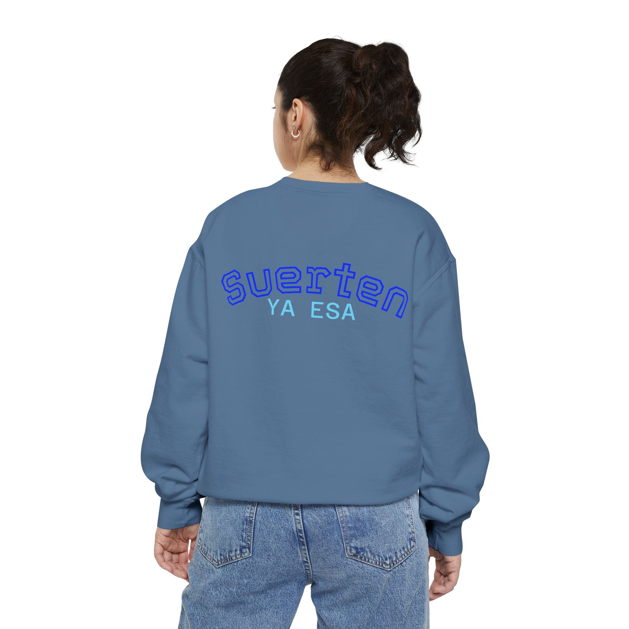 Mental Pazn Sweatshirt "Suerten Ya Esa" Spanish Graphic Crewneck