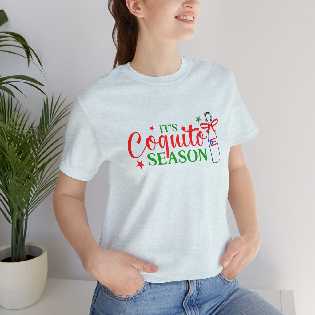It's Coquito Season T-Shirt - Christmas Puerto Rican Holiday Cocktail Tee