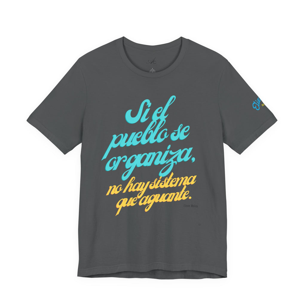 Spanish Script Tee  “Si el pueblo se organiza” Graphic T-Shirt