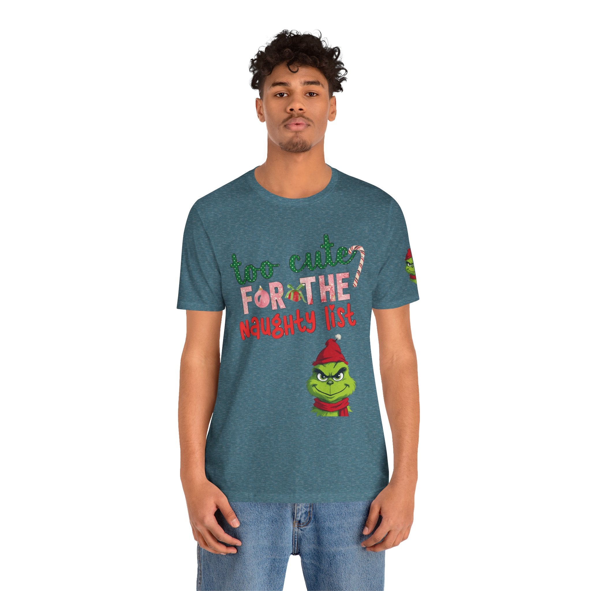 Christmas T-Shirts and Sweatshirts Collection Cute Grinch Holiday Tee 'Too Cute for the Naughty List' Unisex Jersey T-Shirt