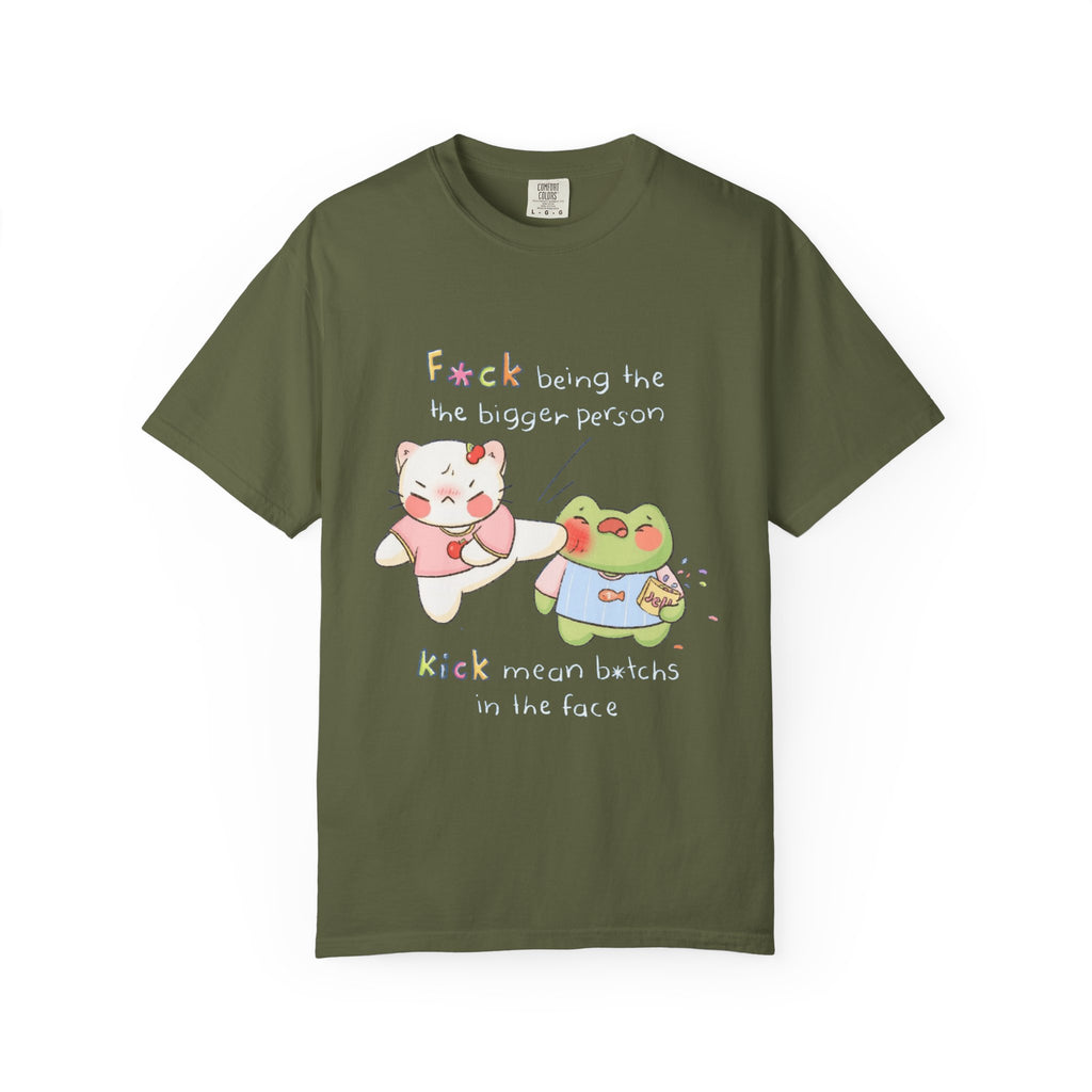 Graphic T-Shirt  Cute Kicking Cat & Frog with 'F*ck Being The Bigger Person' Slogan