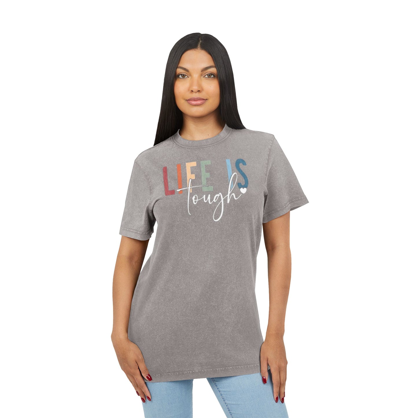 Acid Wash Tee  "Life Is Tough" Inspirational Retro Graphic T-Shirt