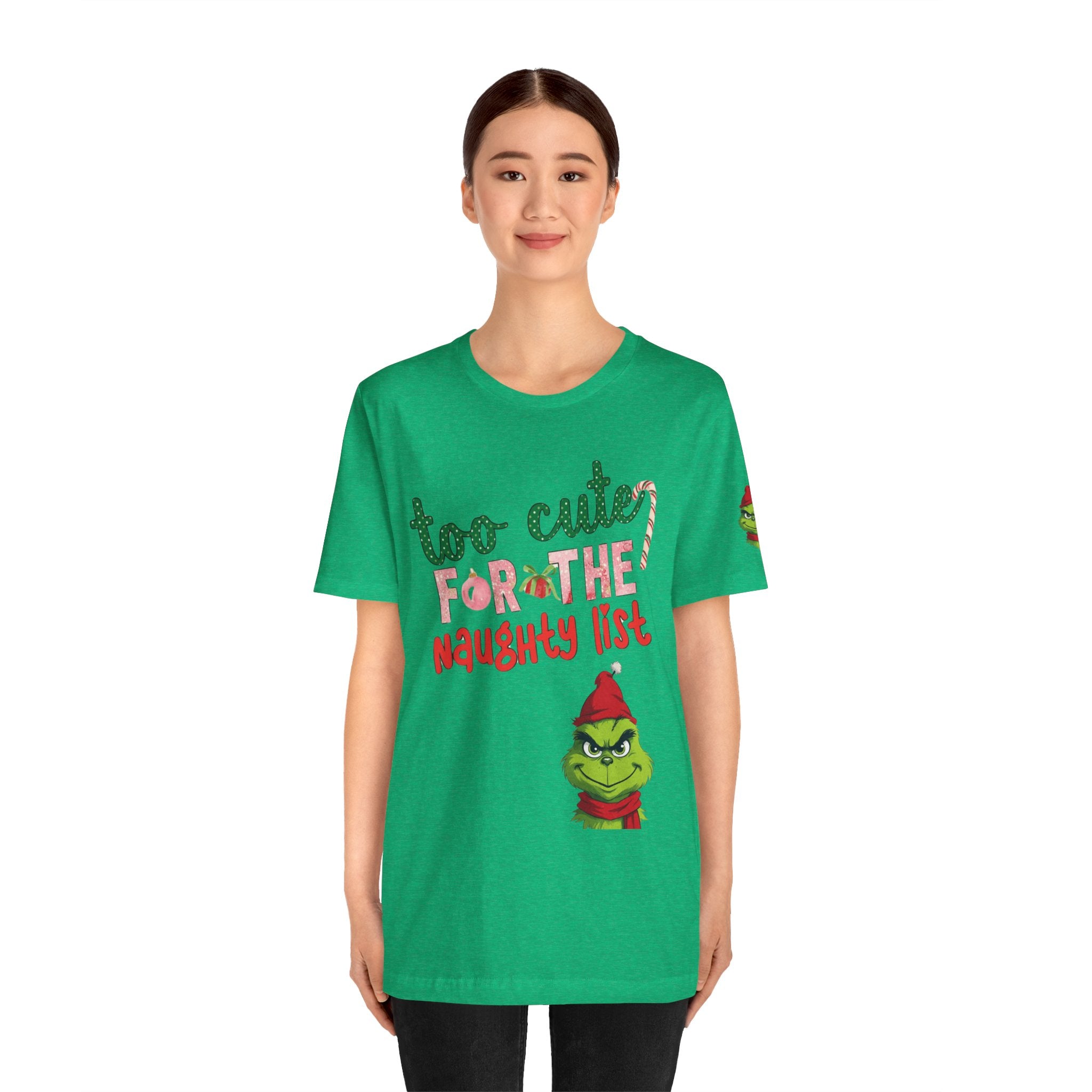 Christmas T-Shirts and Sweatshirts Collection Cute Grinch Holiday Tee 'Too Cute for the Naughty List' Unisex Jersey T-Shirt