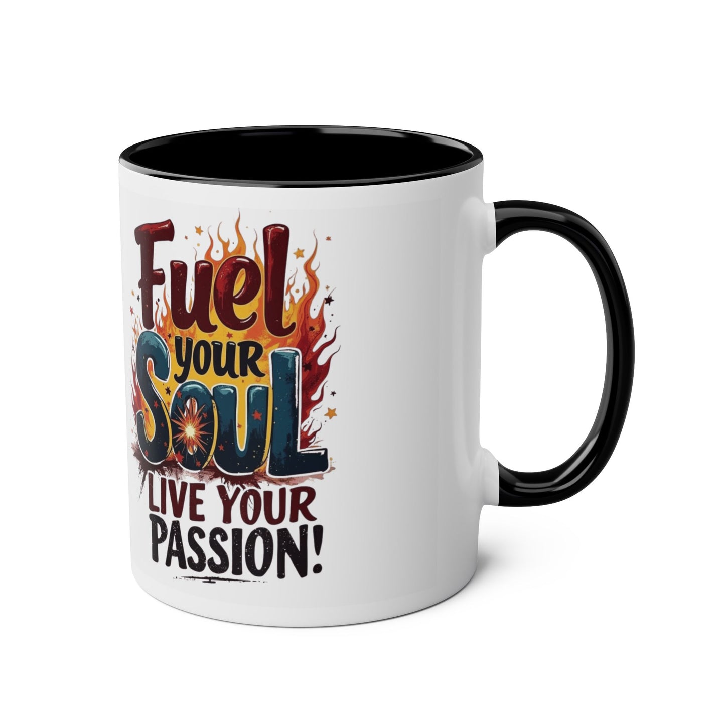 Fuel Your Soul Two-Tone Start your day with meaning. Coffee Mug | Inspirational Mug for Passionate Coffee Lovers, Gift for Creatives, Motivational Drinkware