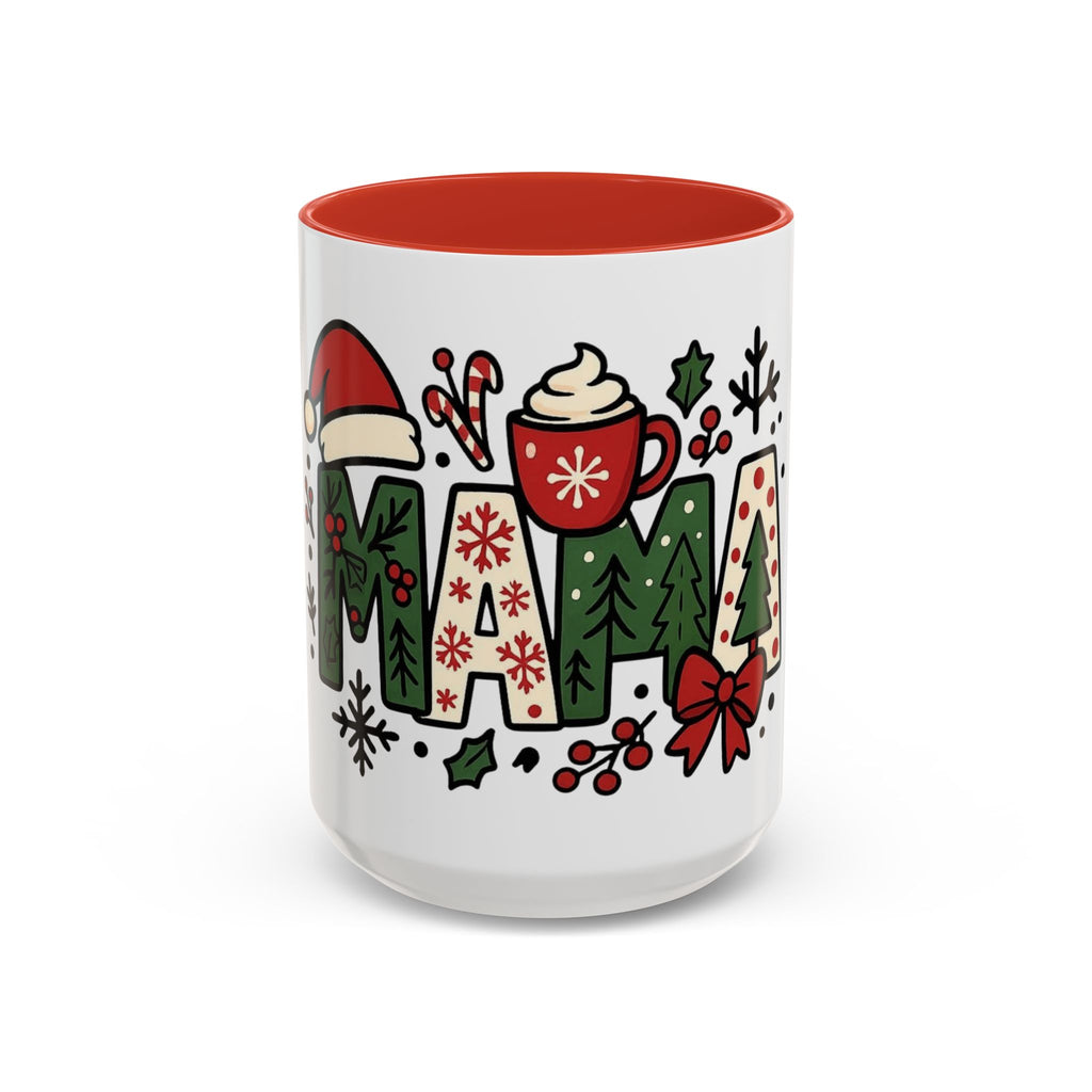 Mama Christmas Coffee Mug  Holiday Accent Mug (11/15oz) Christmas Mugs Collection!