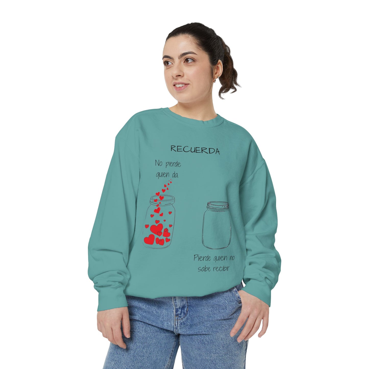 Recuerda: No Pierdas La Esperanza Jar of Hearts Sweatshirt