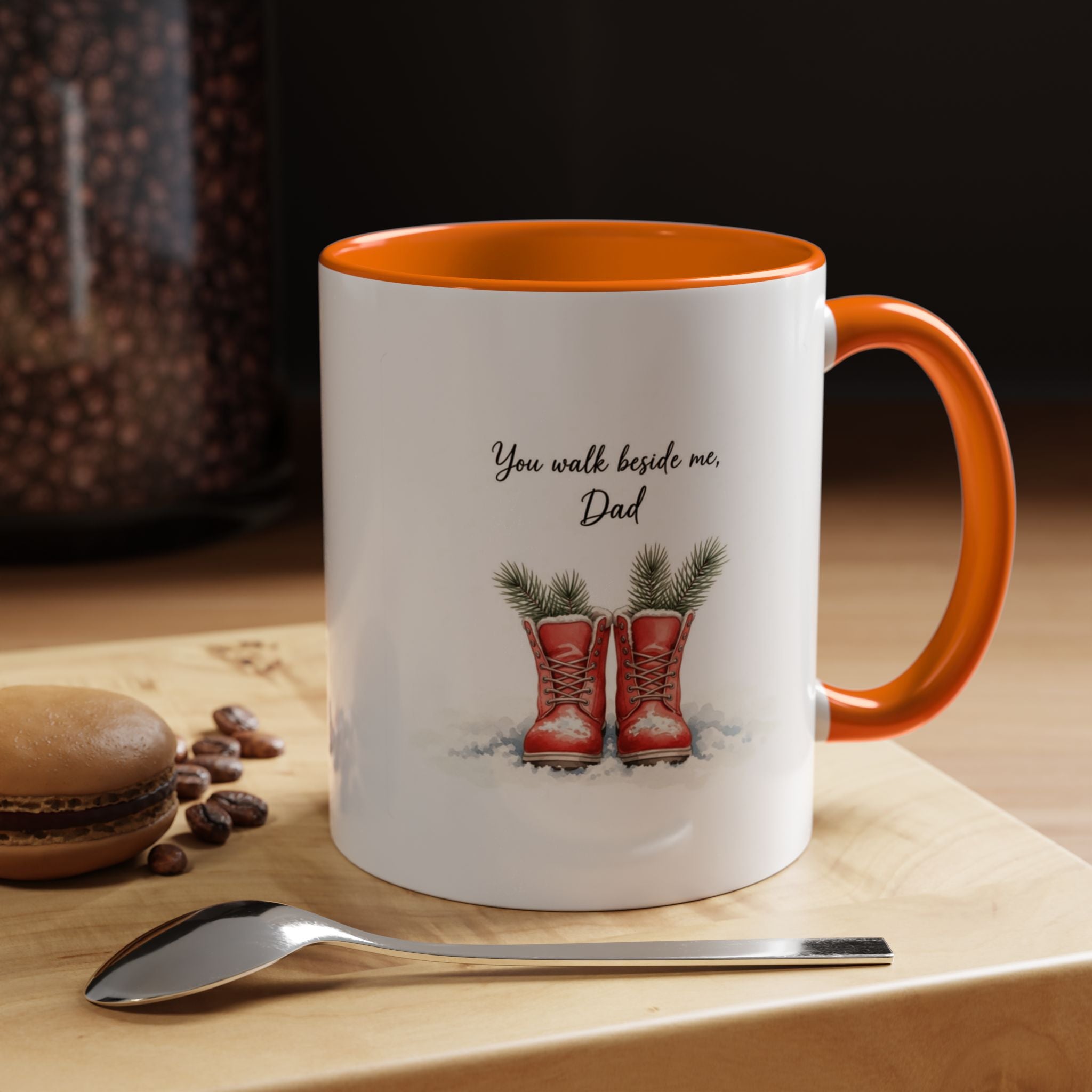 You Will Be Beside Me, Dad Coffee Mug - Festive Accent for Father's Day & Christmas Holiday Coffee Cups with Festive Quotes & Designs