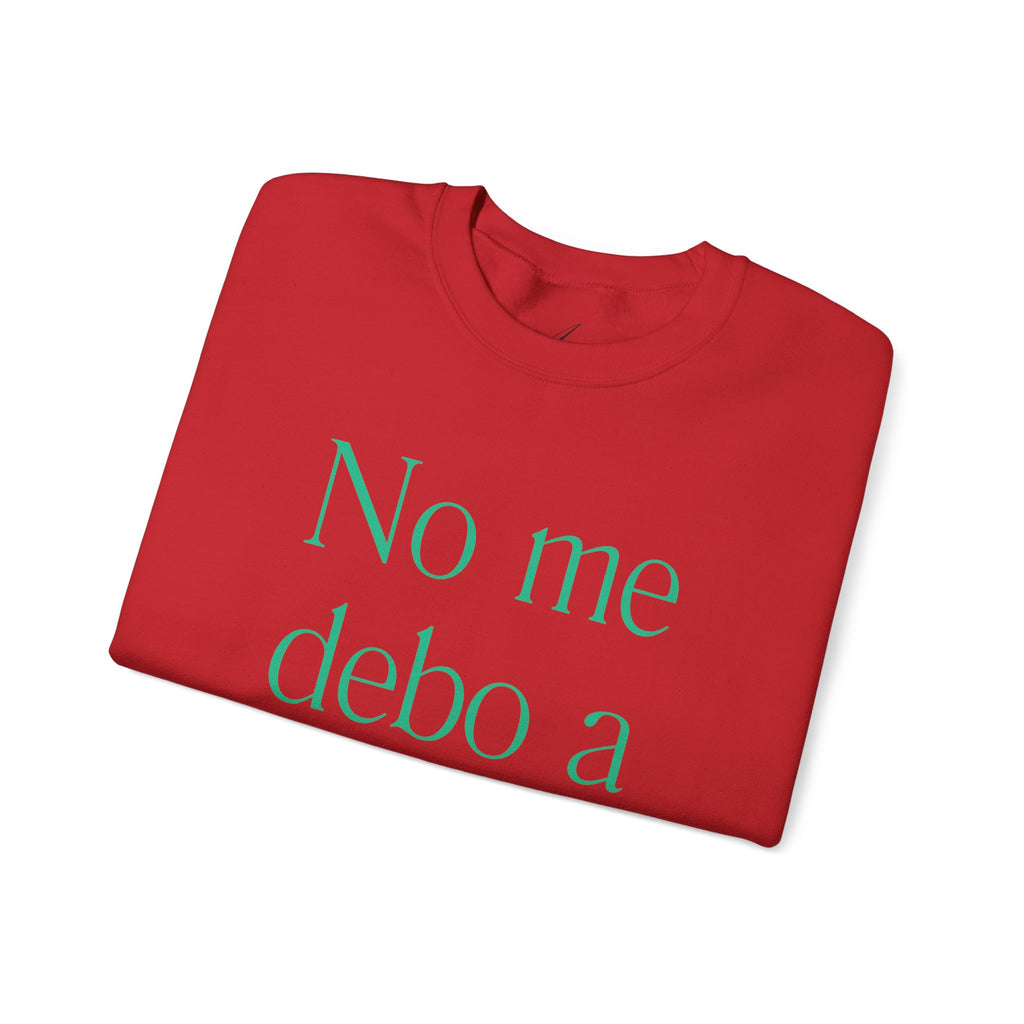 Crewneck Sweatshirt  “No me debo a partidos, me debo al pueblo” Spanish Political Statement