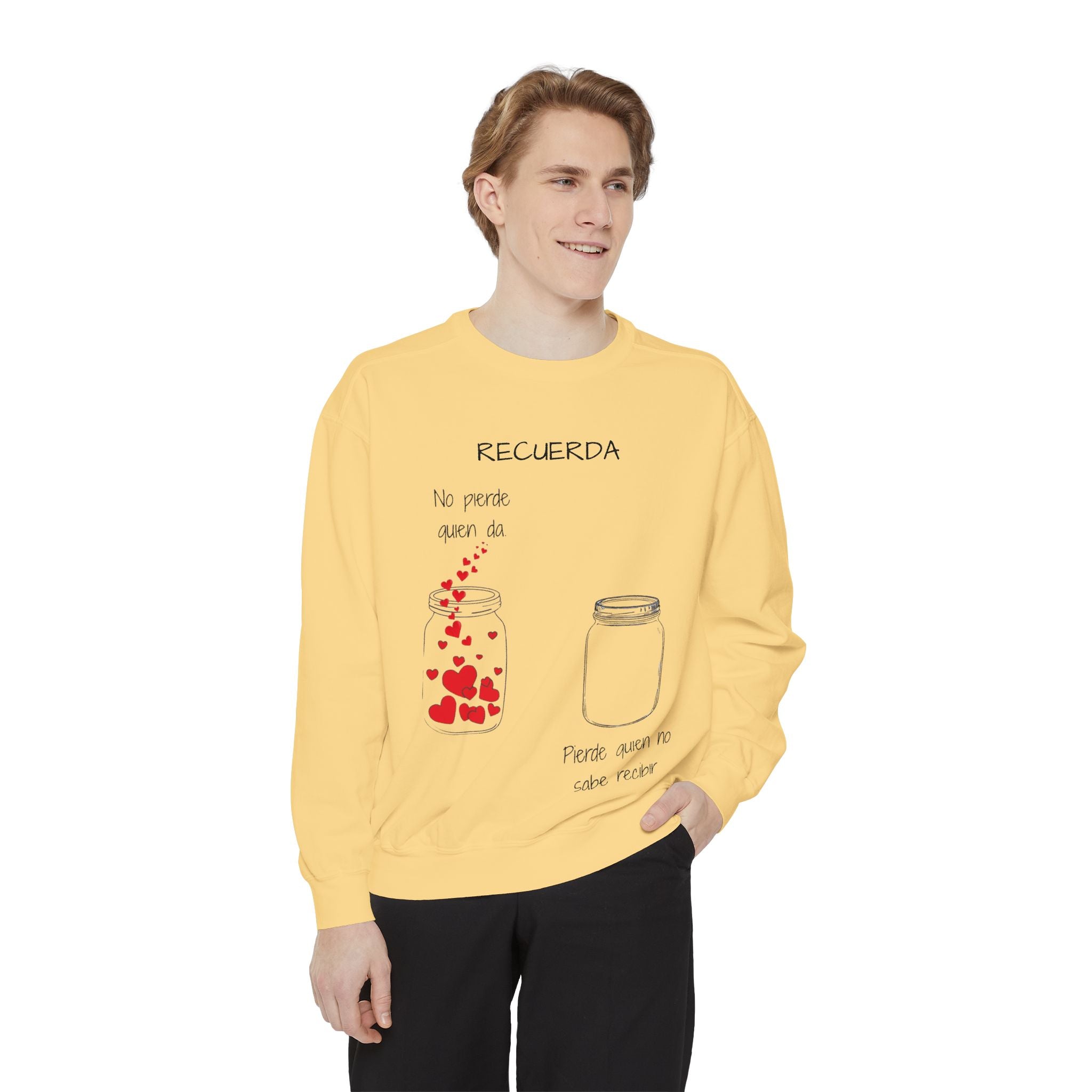 Recuerda: No Pierdas La Esperanza Jar of Hearts Sweatshirt