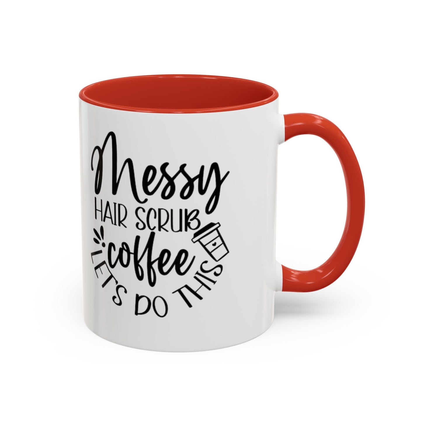 Messy Hair Coffee Mug  Fun & Quirky Gift for Coffee Lovers Motivational Coffee Cup  Positive Morning Gift