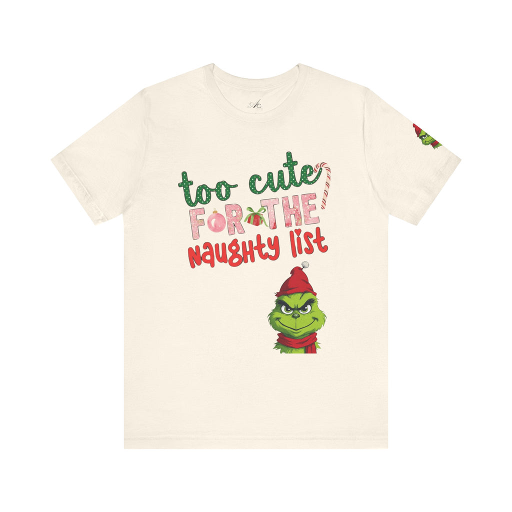 Christmas T-Shirts and Sweatshirts Collection Cute Grinch Holiday Tee 'Too Cute for the Naughty List' Unisex Jersey T-Shirt