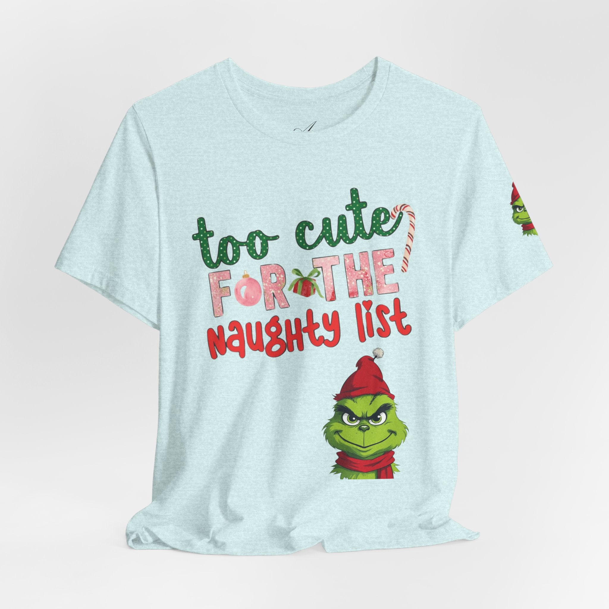 Christmas T-Shirts and Sweatshirts Collection Cute Grinch Holiday Tee 'Too Cute for the Naughty List' Unisex Jersey T-Shirt