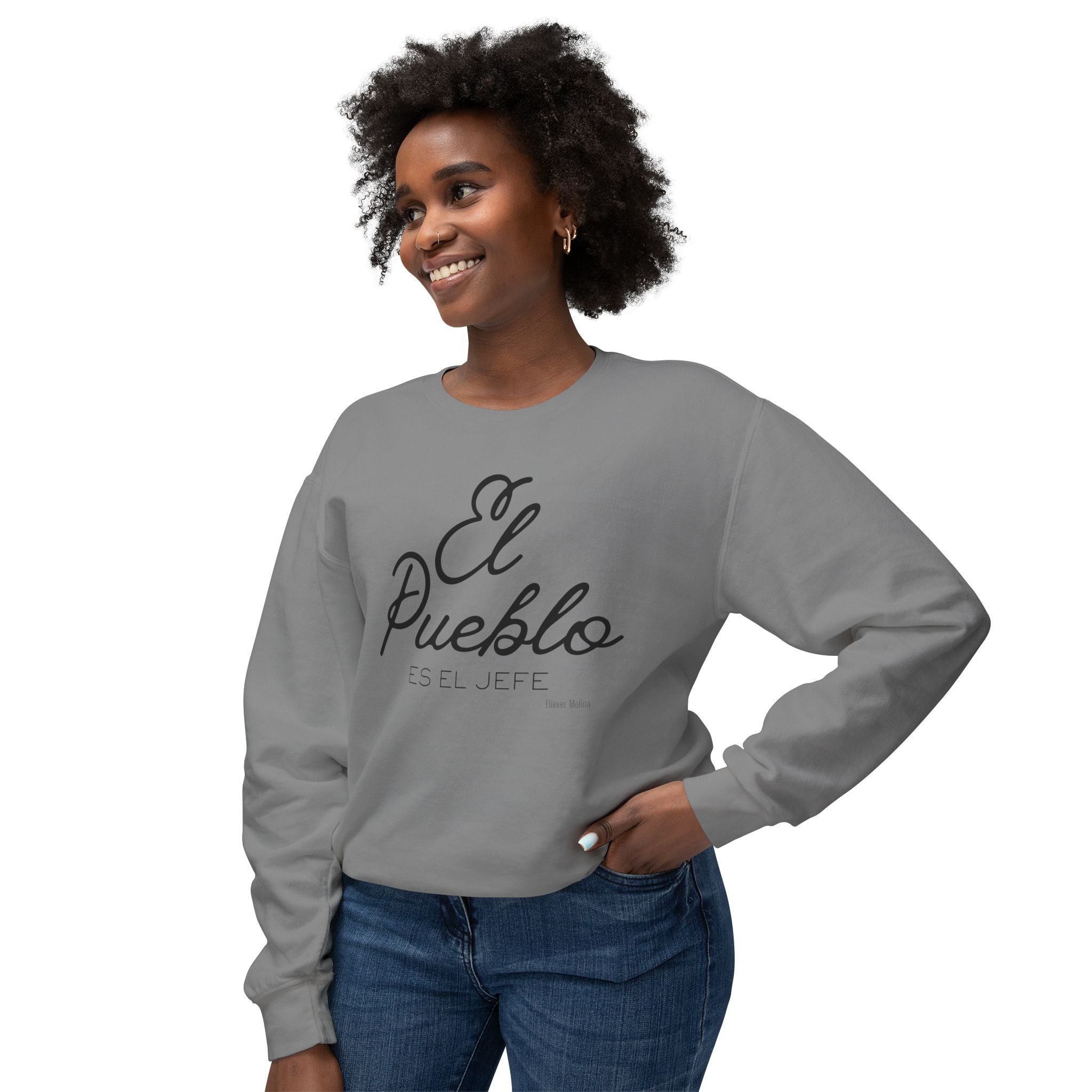 El Pueblo Crewneck Sweatshirt — "El Pueblo es el Jefe" Script Pullover