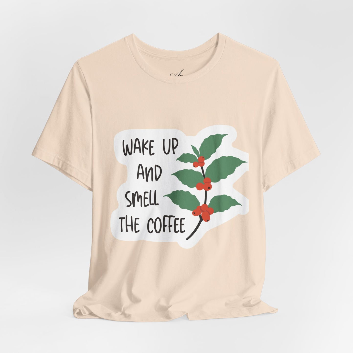 Wake Up and Smell the Coffee Tee  Coffee Plant Graphic T-Shirt