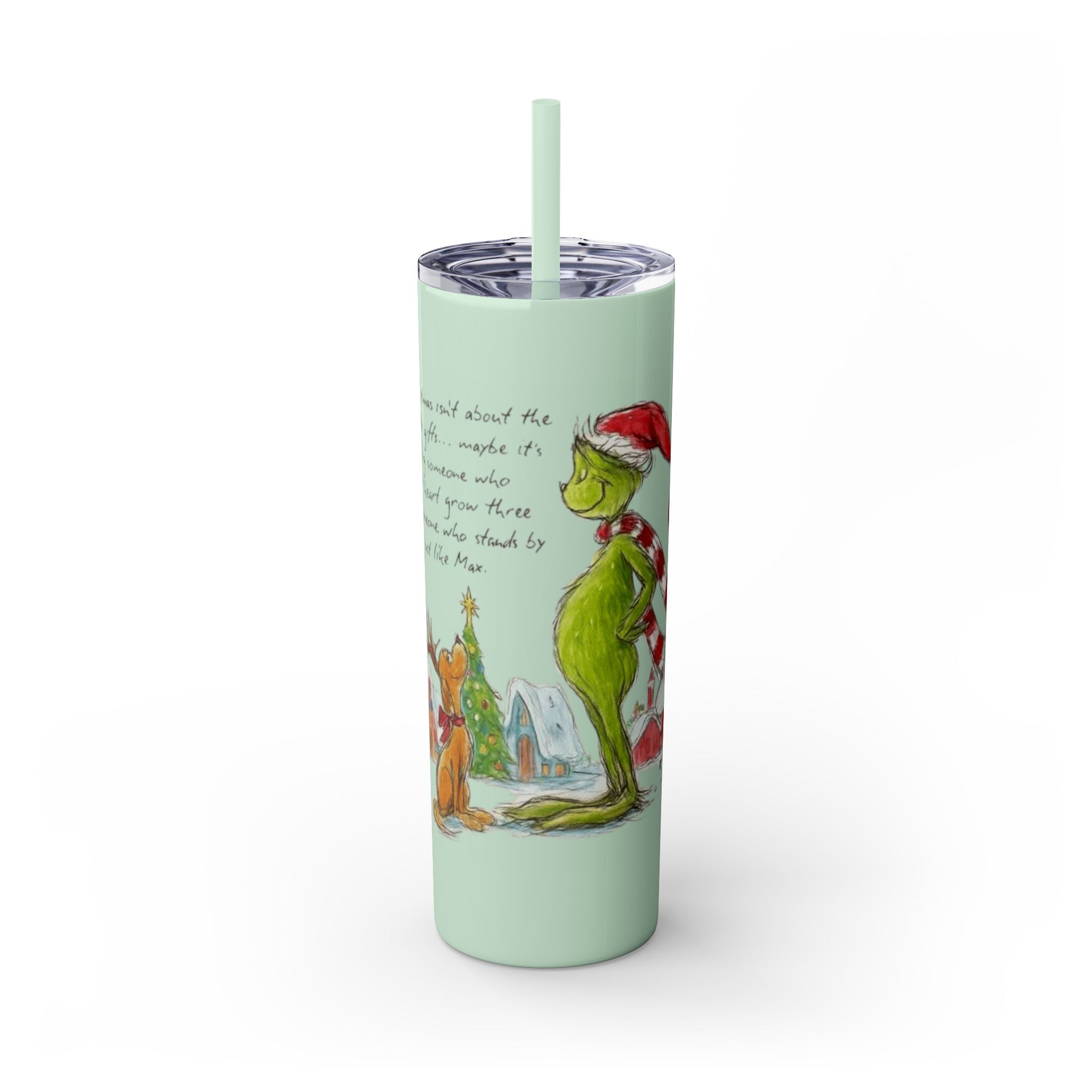 Grinch Christmas Skinny Tumbler with Straw — Dr. Seuss Holiday Quote Design, 20oz Christmas Mugs Collection
