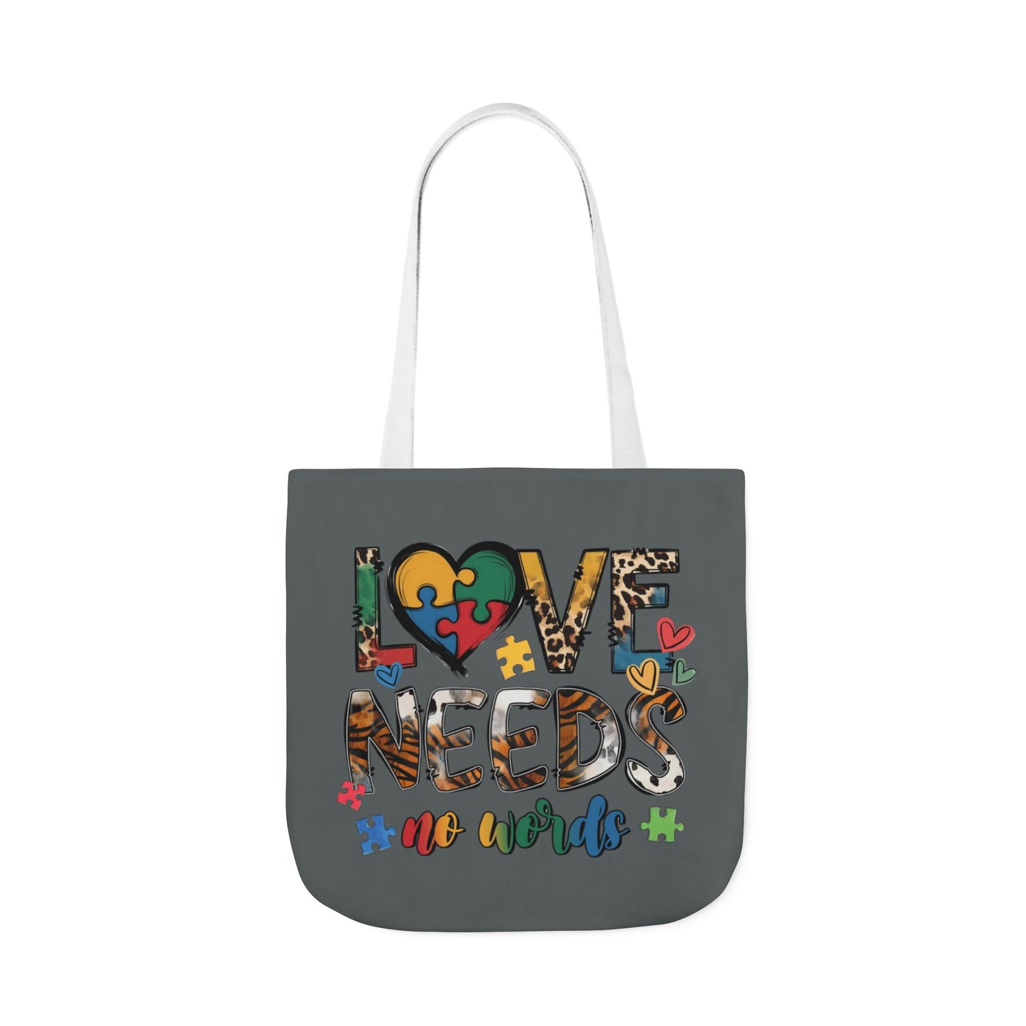 Colorful Love Needs Tote Bag