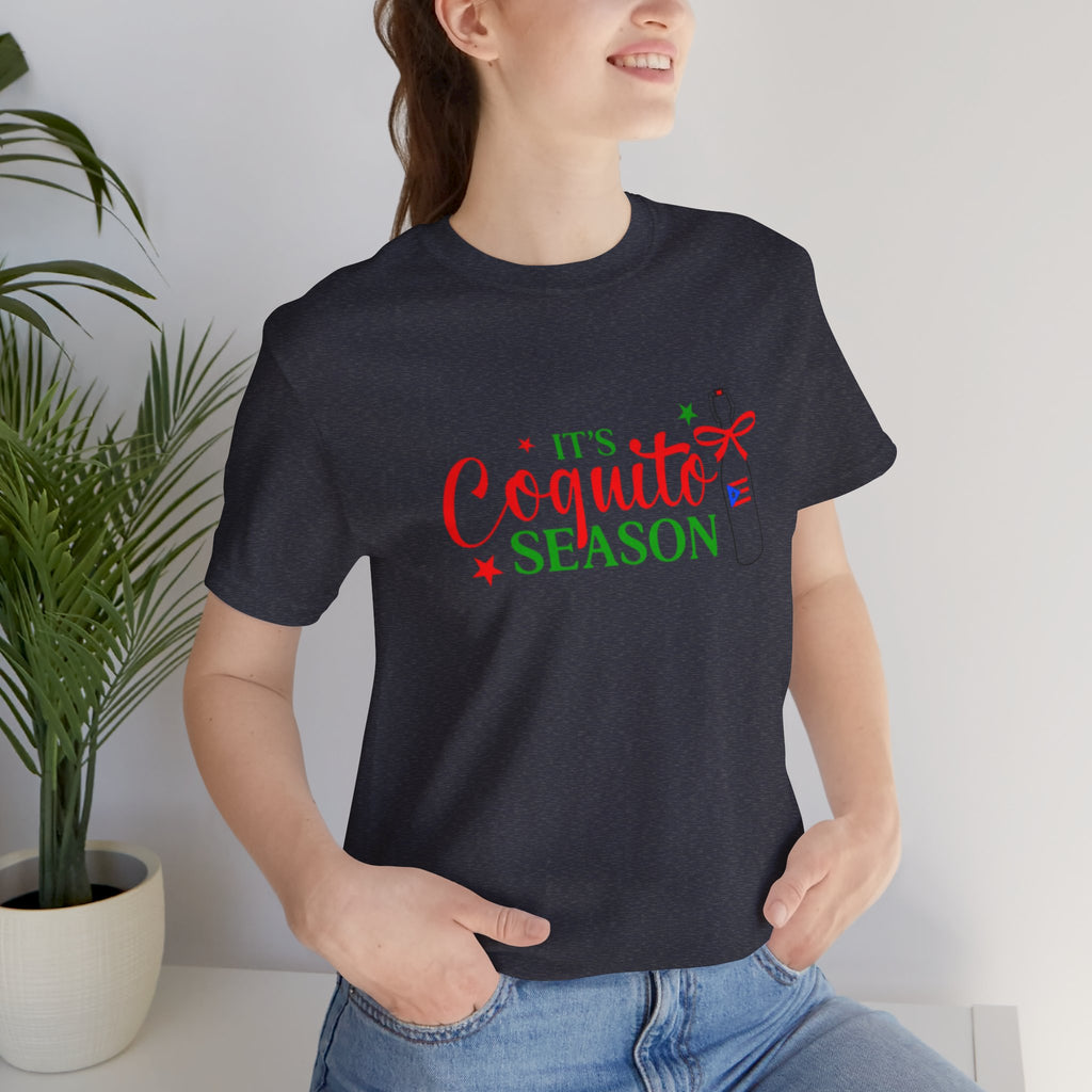 It's Coquito Season T-Shirt - Christmas Puerto Rican Holiday Cocktail Tee