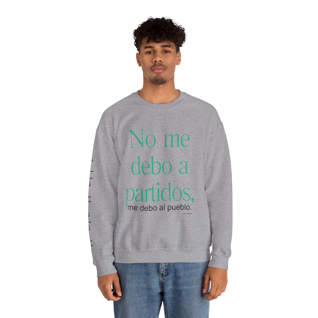 Crewneck Sweatshirt  “No me debo a partidos, me debo al pueblo” Spanish Political Statement