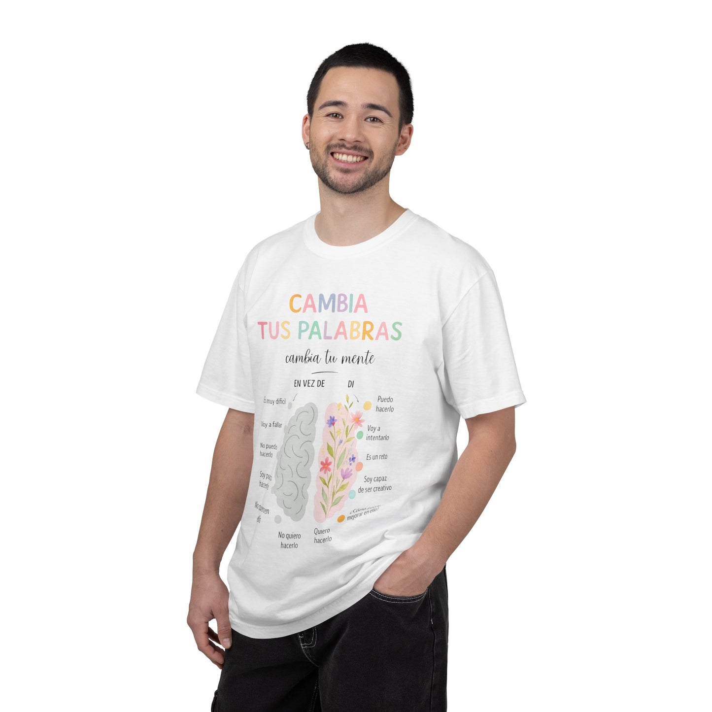 Cambia Tus Palabras Floral Positivity T-Shirt