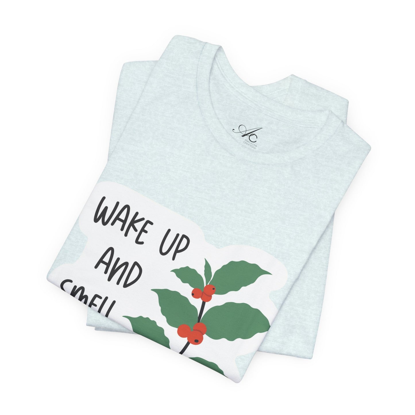Wake Up and Smell the Coffee Tee  Coffee Plant Graphic T-Shirt