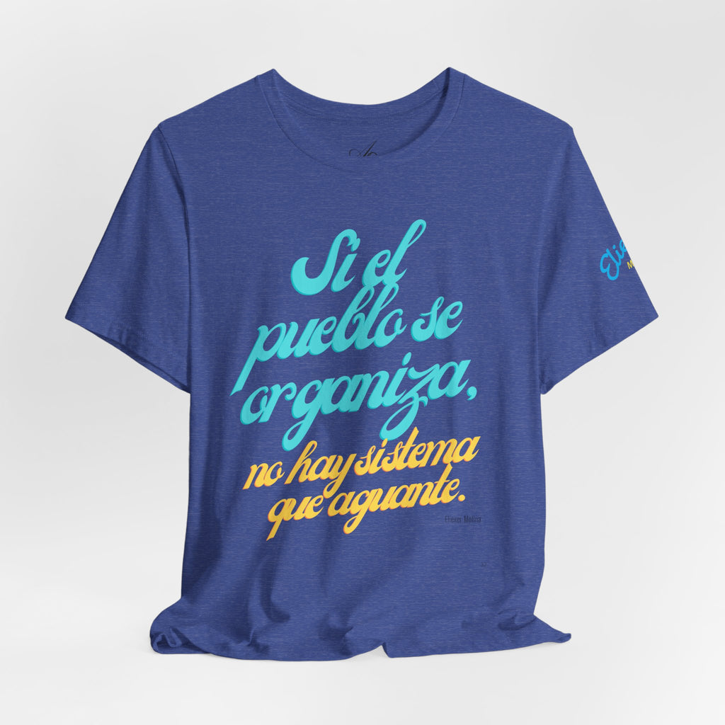 Spanish Script Tee  “Si el pueblo se organiza” Graphic T-Shirt